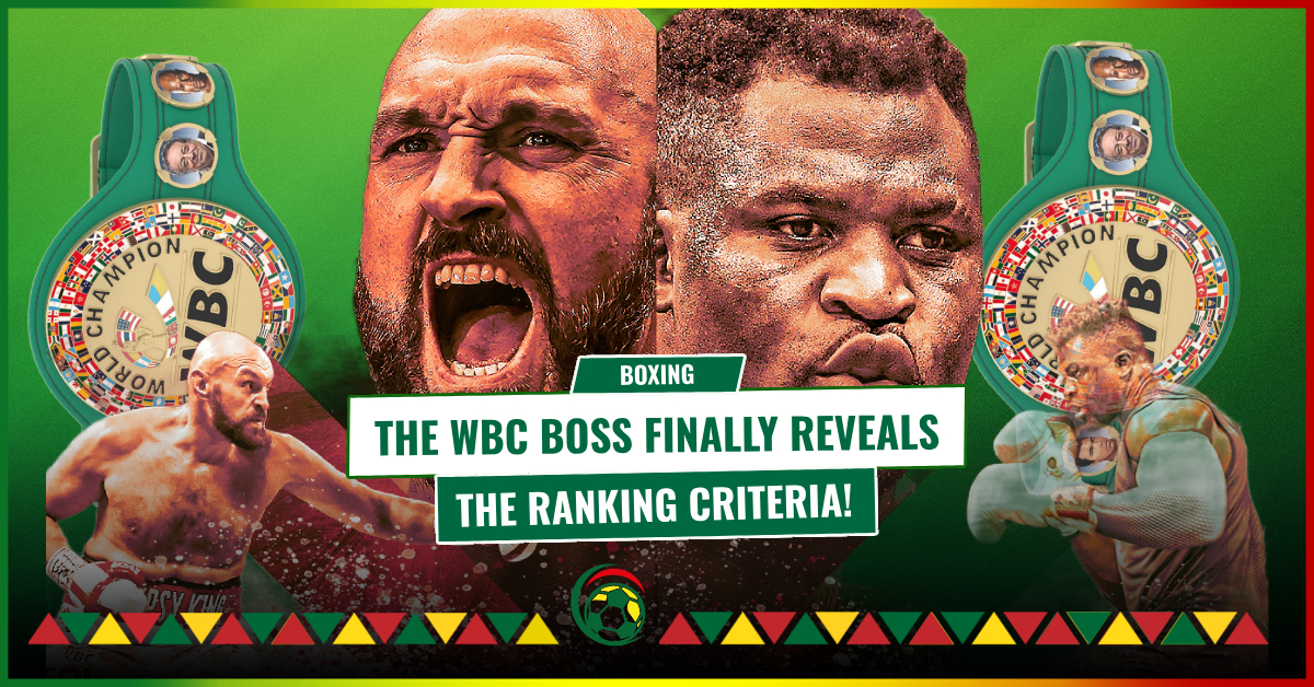 Francis Ngannou, 10th best boxer, the WBC boss finally reveals the ranking criteria!