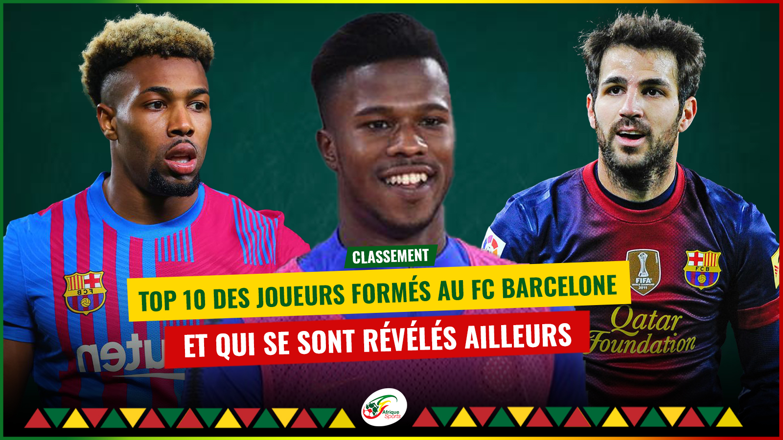 Top 10 des joueurs formés au FC Barcelone et qui se sont révélés ailleurs