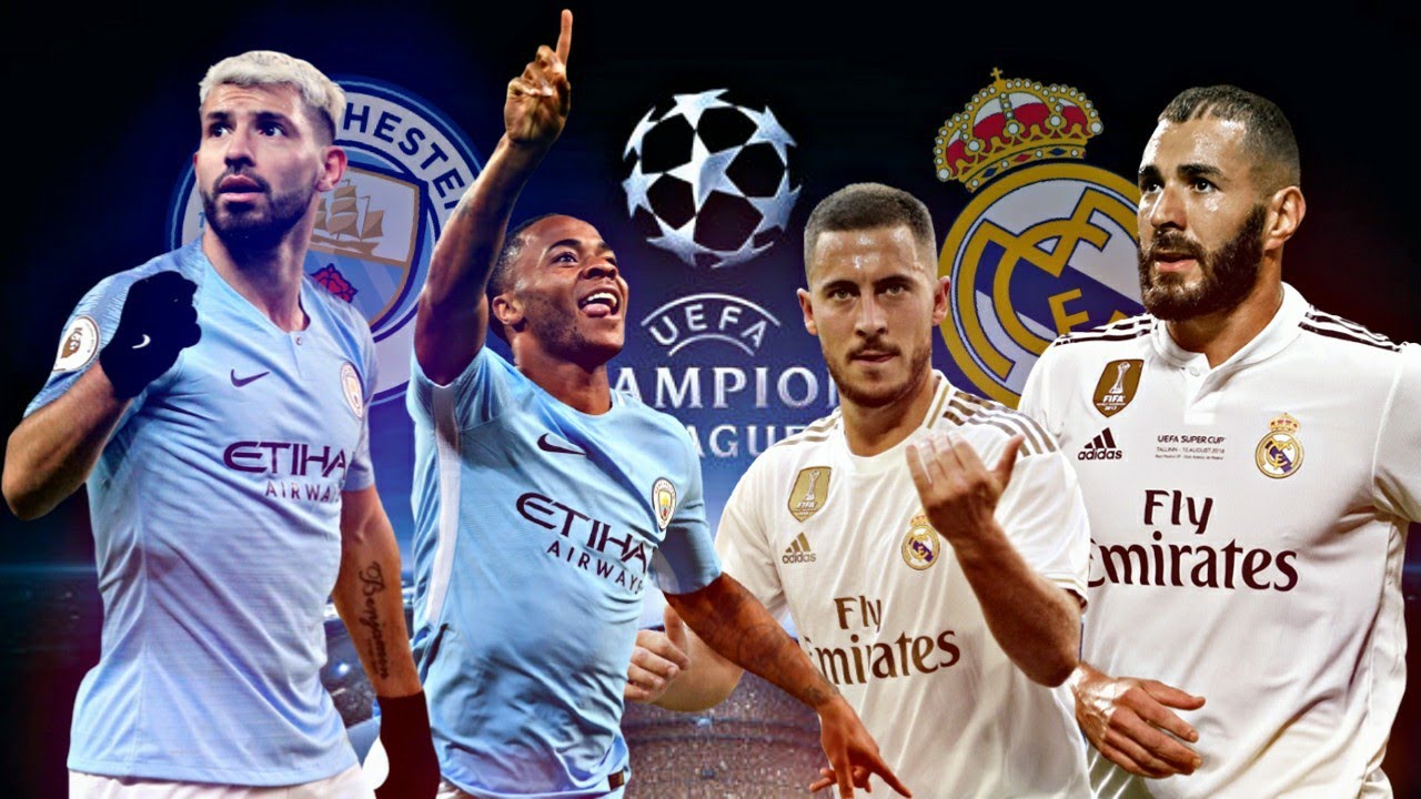 Man City Real Madrid