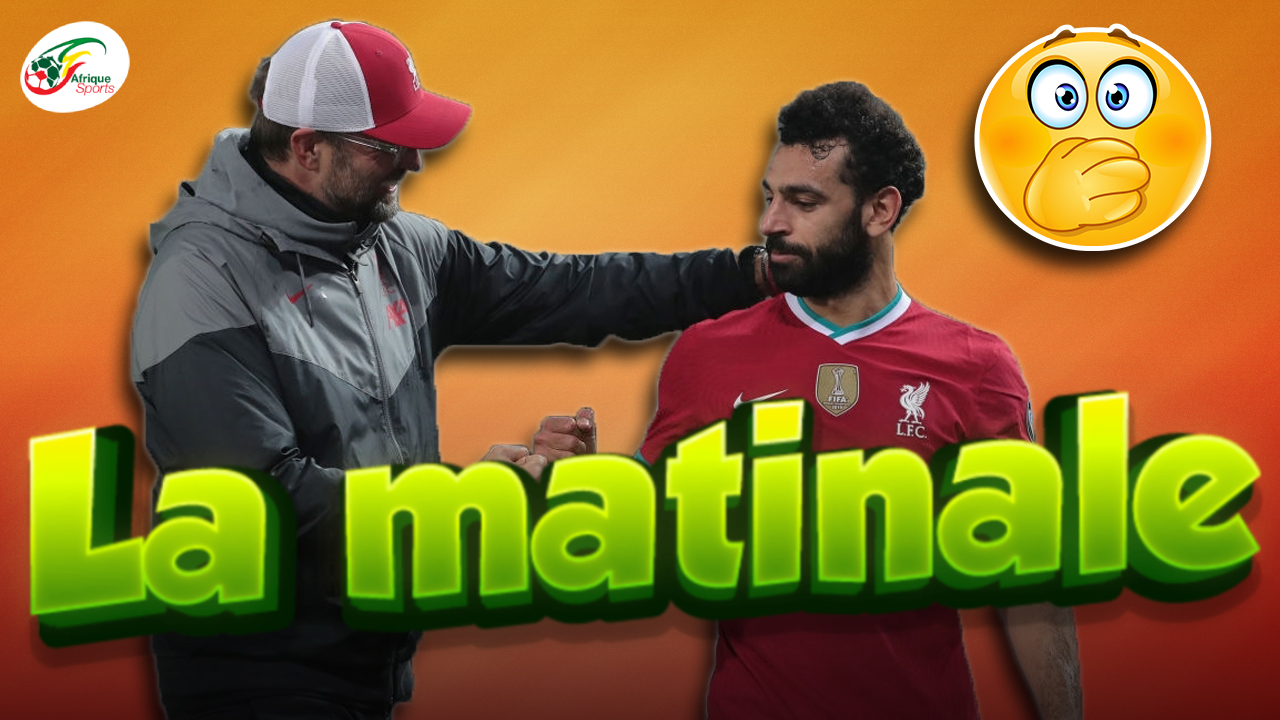 Jürgen Klopp tranche après la bourde de Salah…  Le football africain en deuil | Matinale