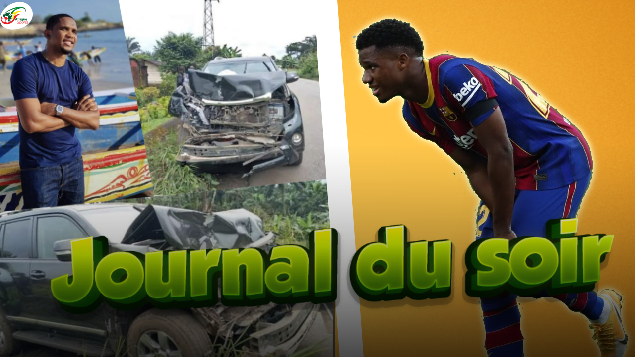 Absence longue durée pour Ansu Fati…Des nouvelles de Eto’o ,victime d’un accident | Journal du Soir