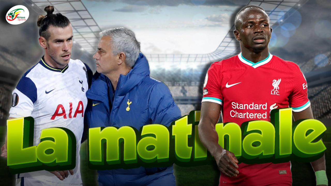 Le projet bien caché de Sadio Mané… Clash en vue entre Mourinho et Gareth Bale | MATINALE