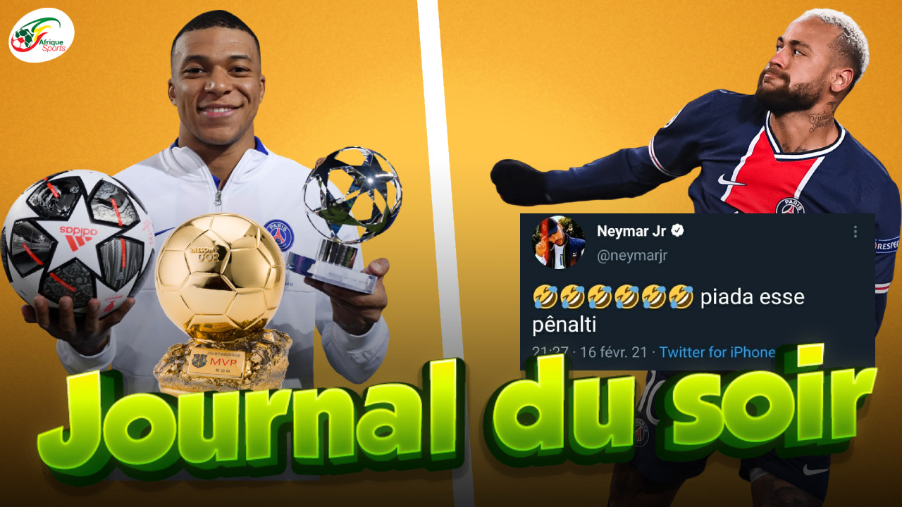 Mbappé déjà désigné Ballon d’Or 2021… Neymar sous le coup d’une suspension par l’UEFA – JDS