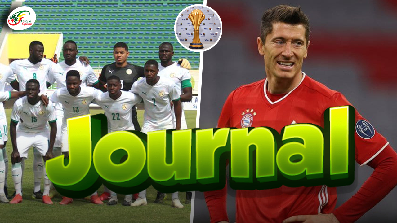 CAN 2021: Les 23 qualifiés sur 24 connus, le Sénégal accroché, mauvaise nouvelle pour le Bayern ! JT