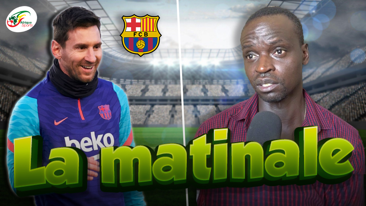 La tendance se confirme pour Messi, les vérités de Ferdinand Coly aux joueurs sénégalais | MATINALE