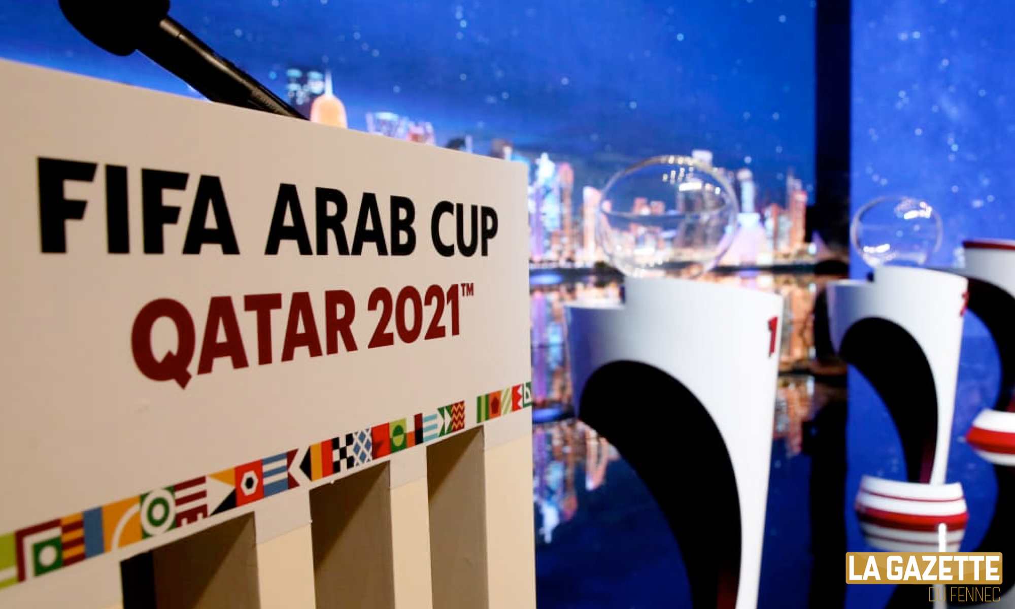Coupe Arabe de la FIFA: Les chapeaux avant le tirage…. l’Algérie et le Maroc s’evitent