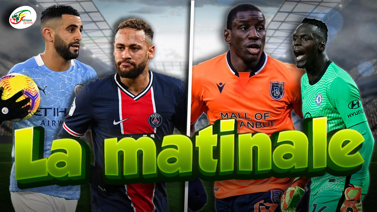 La pique de Mahrez à Neymar et Mbappé..Les mots forts de Demba Ba envers Mendy | MATINALE