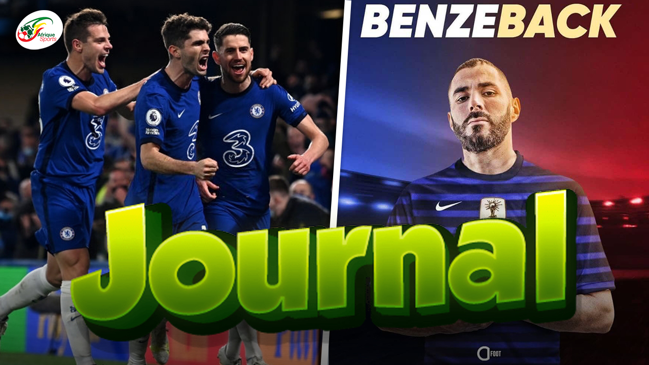 PL : Chelsea domine Leicester et monte sur le podium, EF: Les raisons du retour de Benzema pour l’Euro