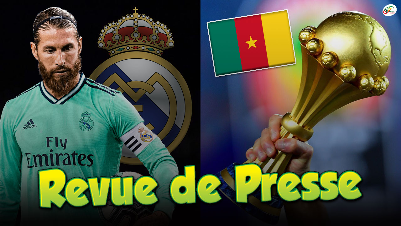 Enorme retournement de situation pour Sergio Ramos, CAN 2021: Le Cameroun rassure! Revue de presse