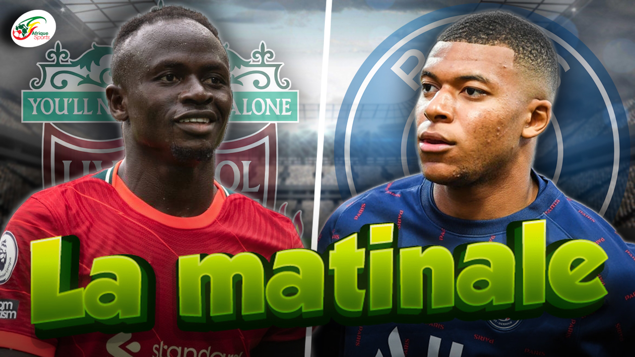 Le plan de Liverpool avec Sadio Mané.. Kylian Mbappé a pris sa décision finale | MATINALE