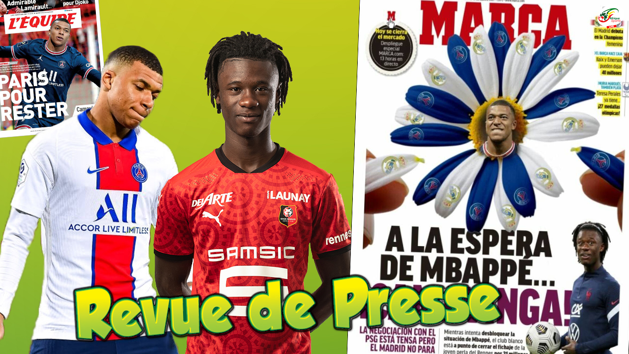 Le Real Madrid lâche Kylian Mbappé et s’offre Eduardo Camavinga | Revue de presse