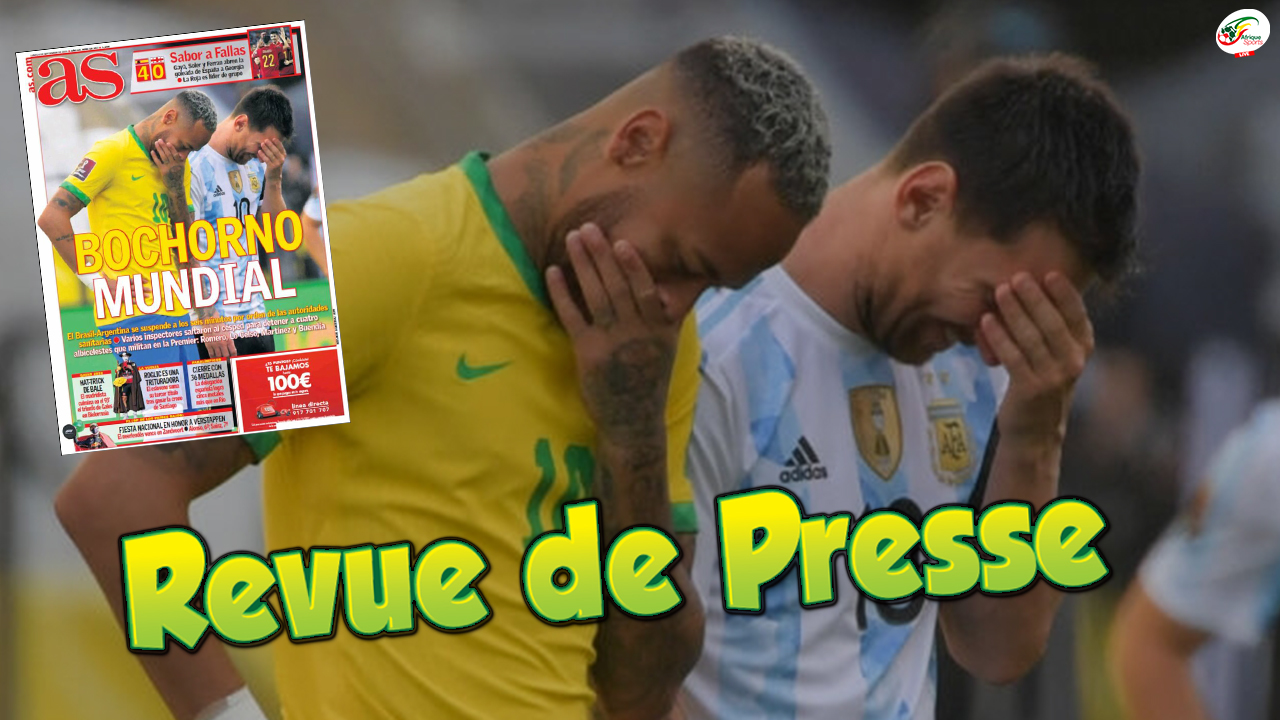 Le match Brésil vs Argentine interrompu choque le monde ! Revue de presse