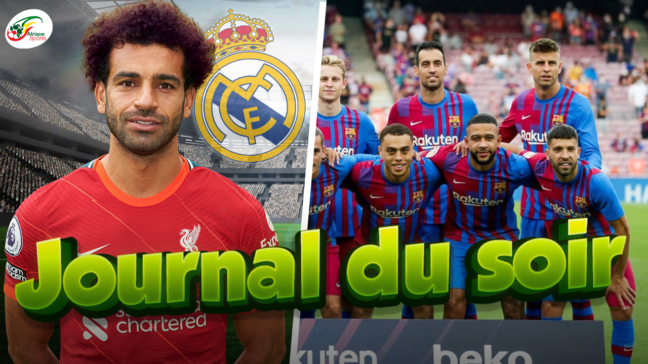 Mohamed Salah au Real Madrid , ça prend forme… Terrible nouvelle pour cette star du Barça | JDS