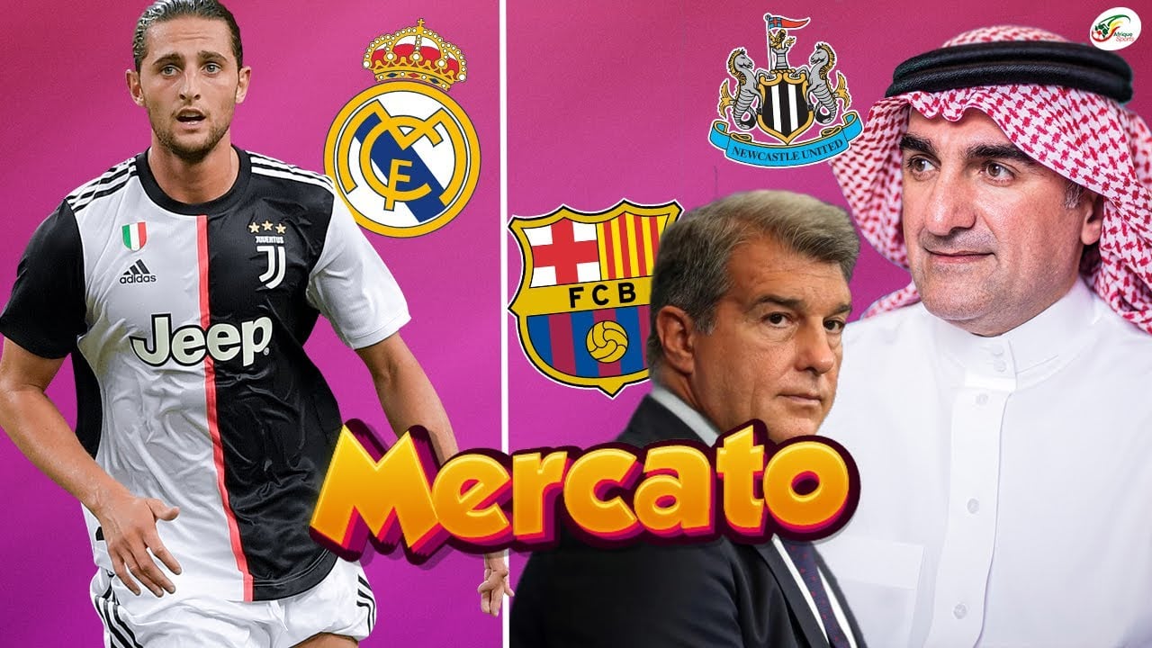 Rabiot au Real Madrid. 4 nouvelles signatures au Barça. Le plan osé de Newcastle | Rumeurs Mercato