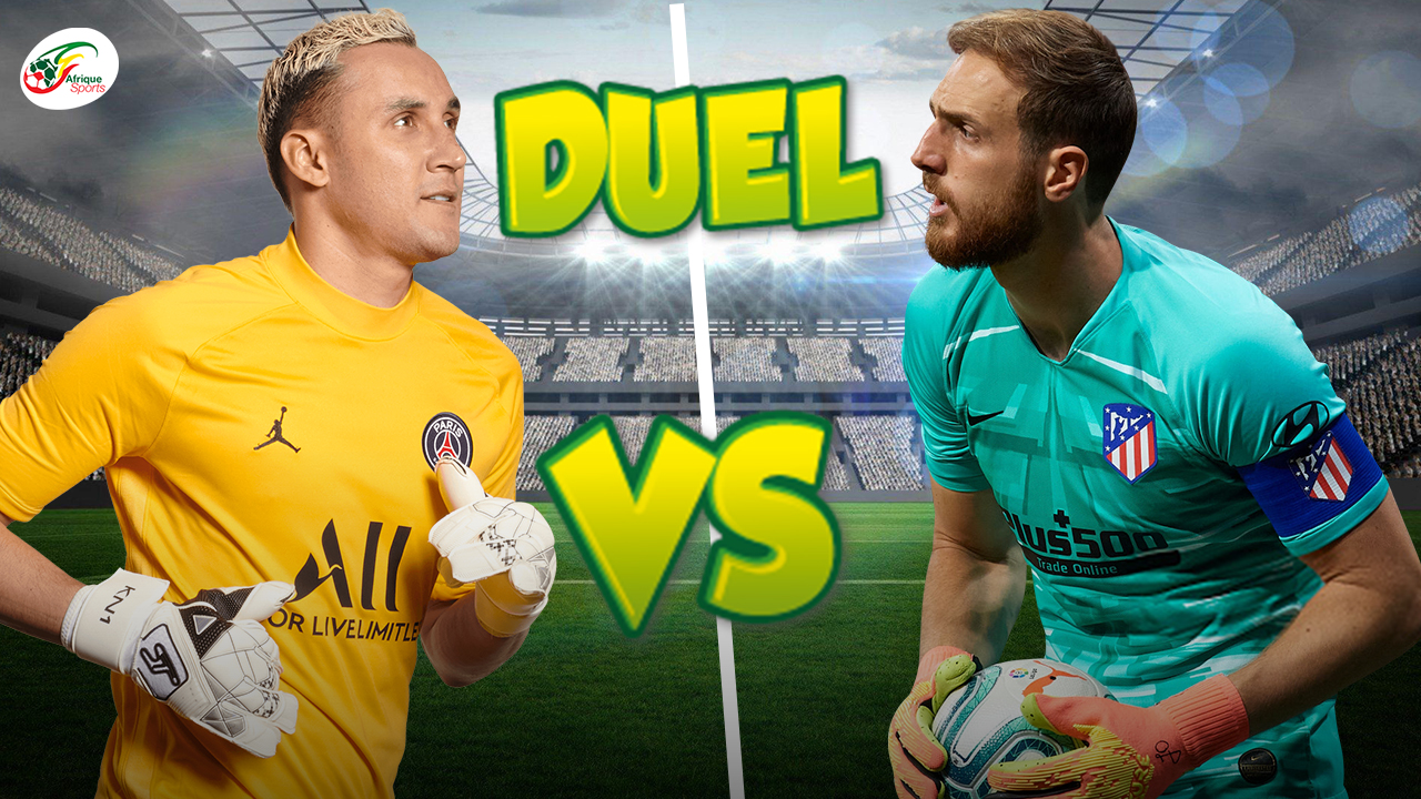 Keylor Navas vs Jan Oblak – qui est le meilleur joueur ?