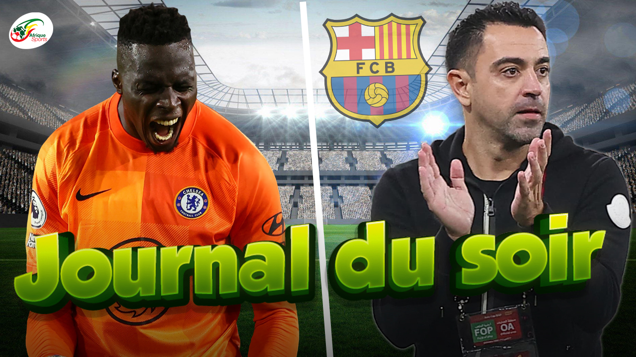 Xavi au Barça, la date de l’officialisation… Encore une nomination pour Edouard Mendy | JDS