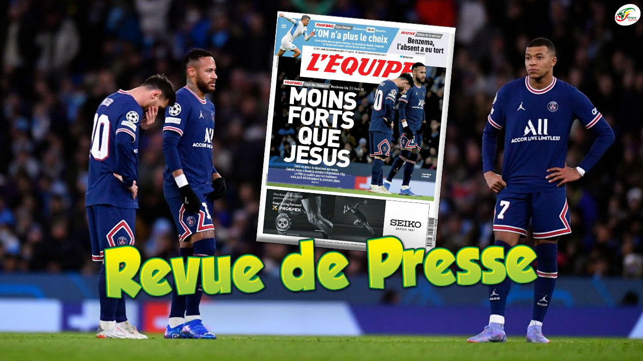 La grande déception du PSG face à Man City secoue la France ! Revue de presse