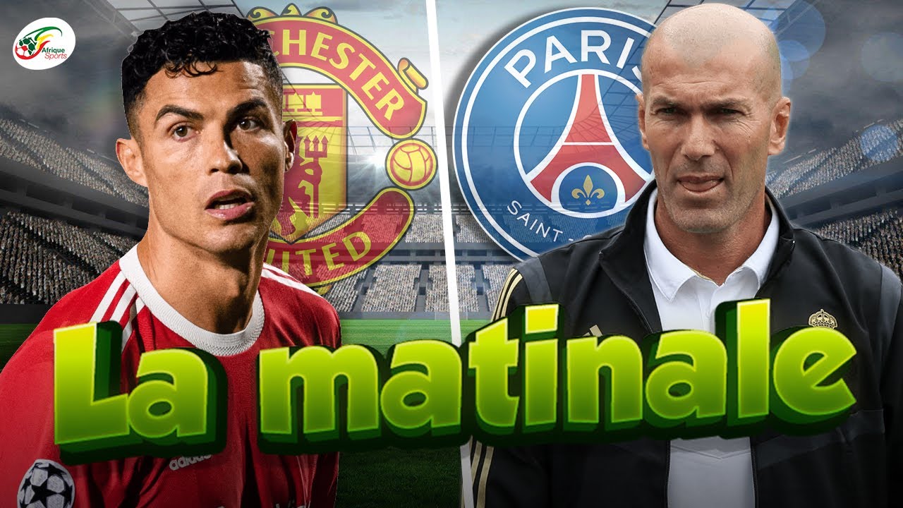 Zidane se rapproche du PSG… L’erreur fatale de Manchester United avec CR7 | MATINALE