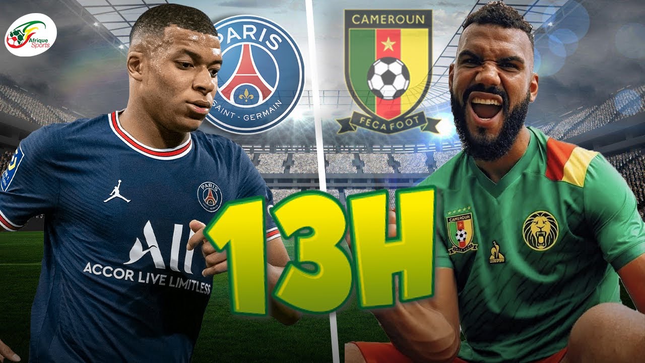 Le PSG relance tout avec Mbappé.. Le superbe maillot du Cameroun pour la CAN 2021 | 13 H