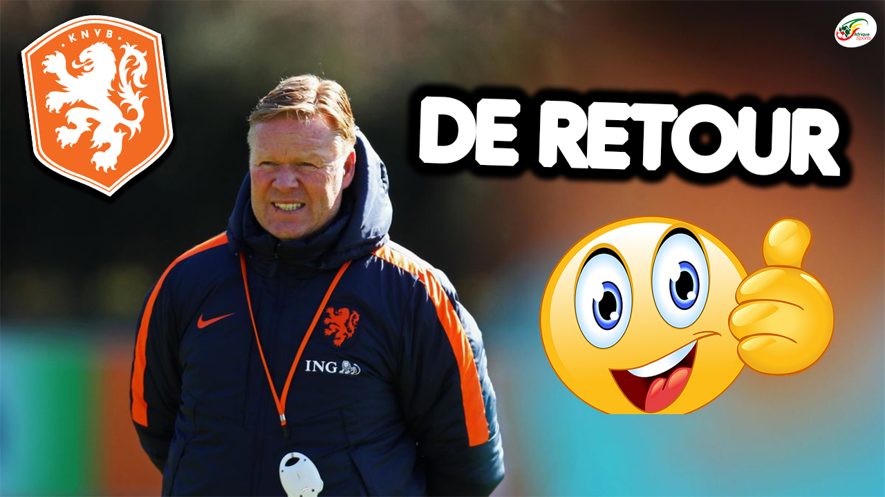 OFFICIEL: Ronald Koeman sélectionneur des Pays Bas après le Mondial 2022 !