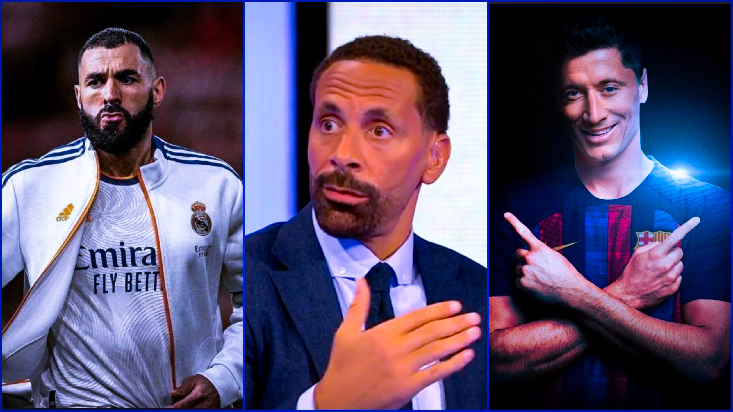 Lewandowski ou Benzema ? Rio Ferdinand n’a pas de doute : «C’est le meilleur 9 au monde»