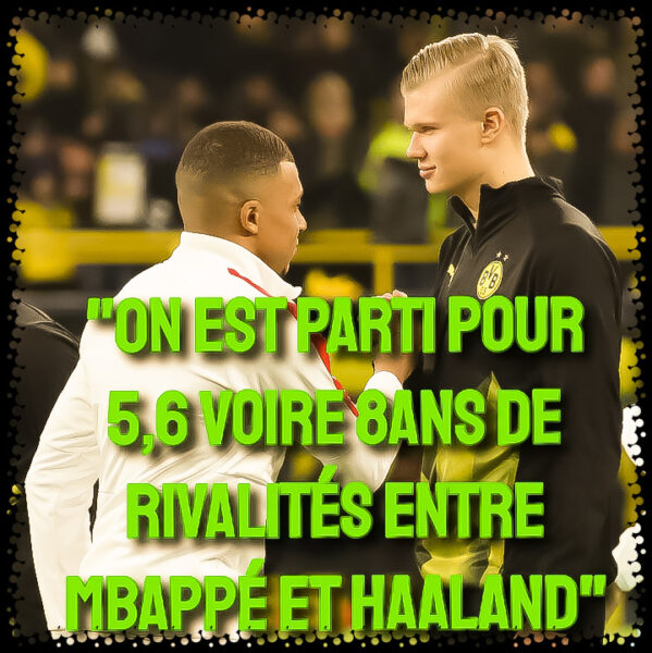 Mbappé Haaland