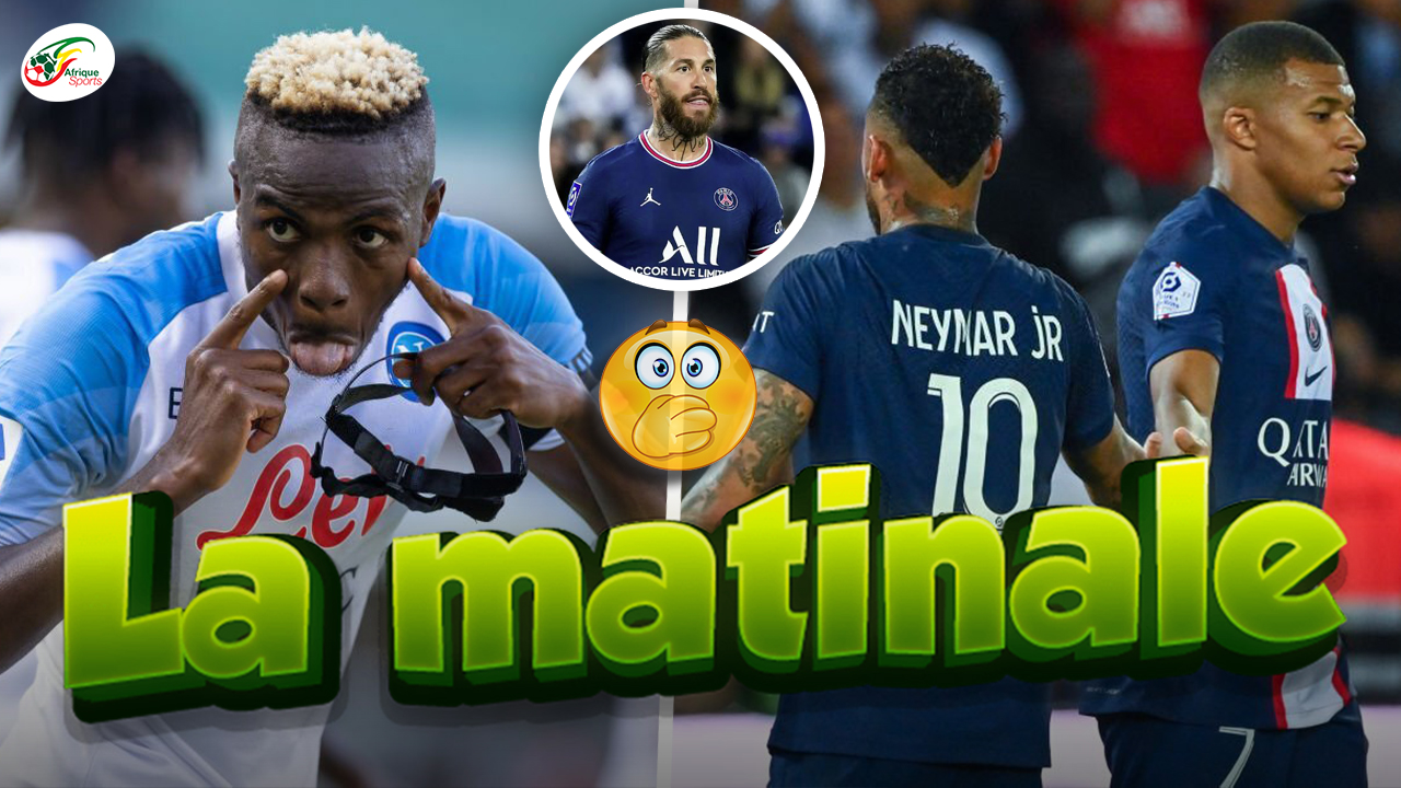 Sergio Ramos recadre Neymar et Mbappé… Le geste magnifique de Victor Osimhen | MATINALE