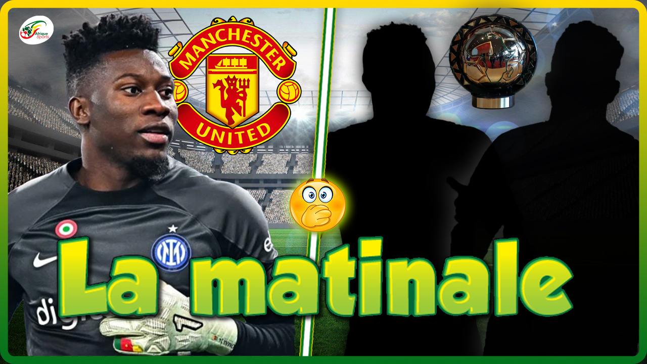 REUNION au SOMMET entre André Onana et Man United… Les deux grands favoris du Ballon d’Or Africain