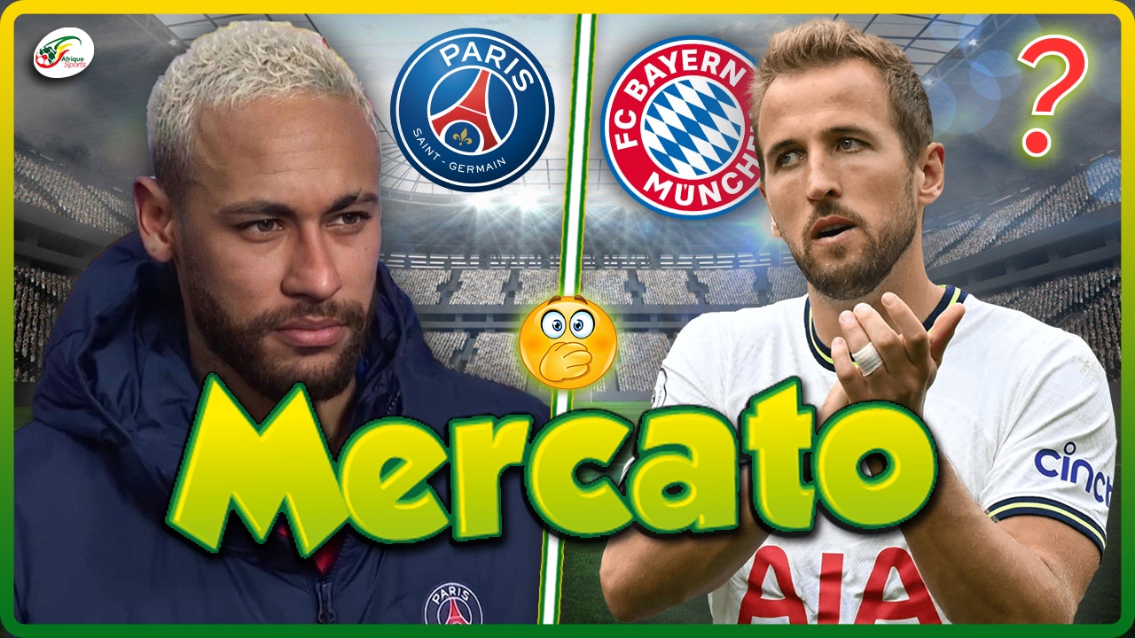 Neymar fait une GROSSE Révélation sur son avenir… Harry Kane reçoit un ULTIMATUM du Bayern !