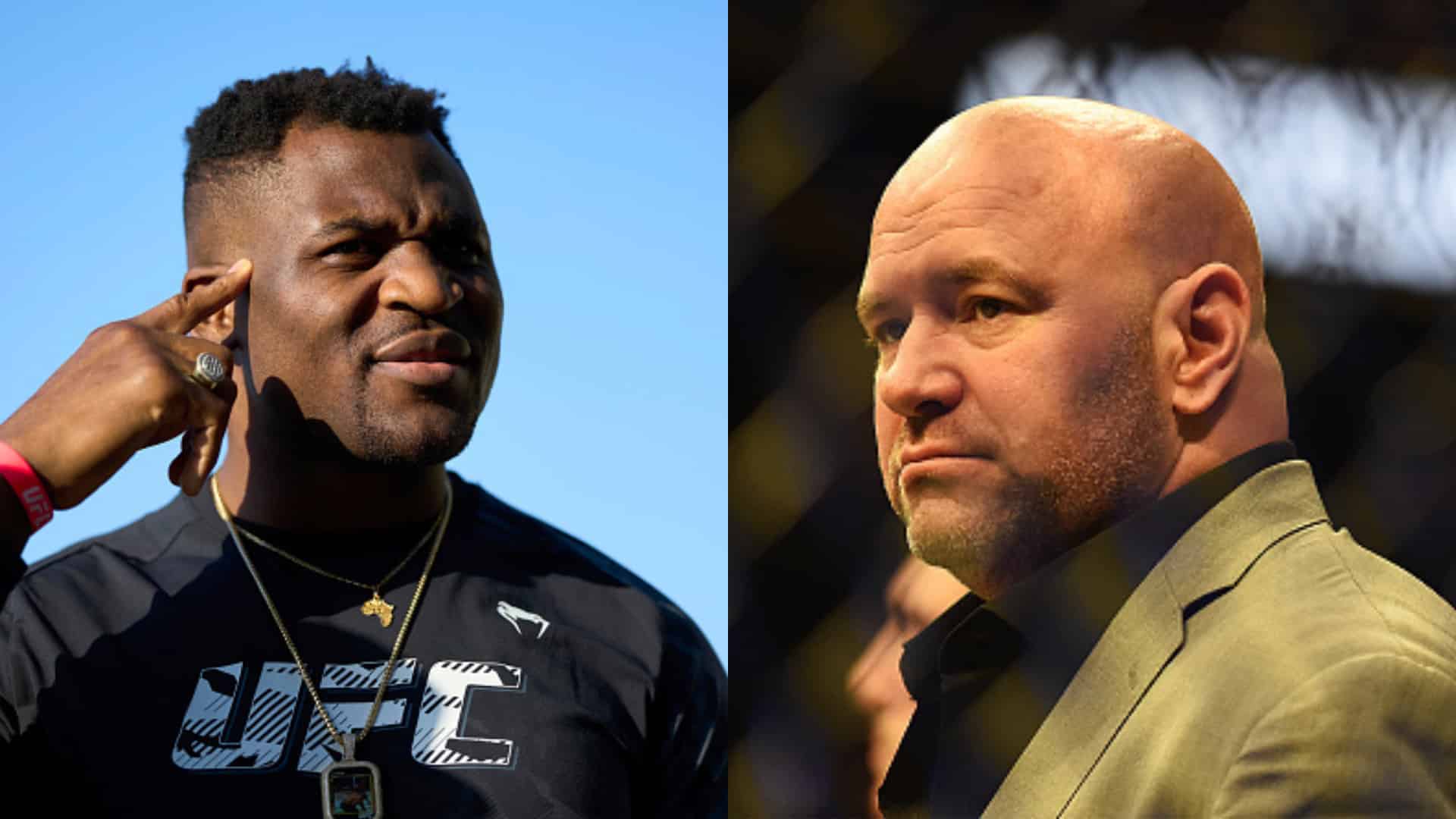 Francis Ngannou and Dana White