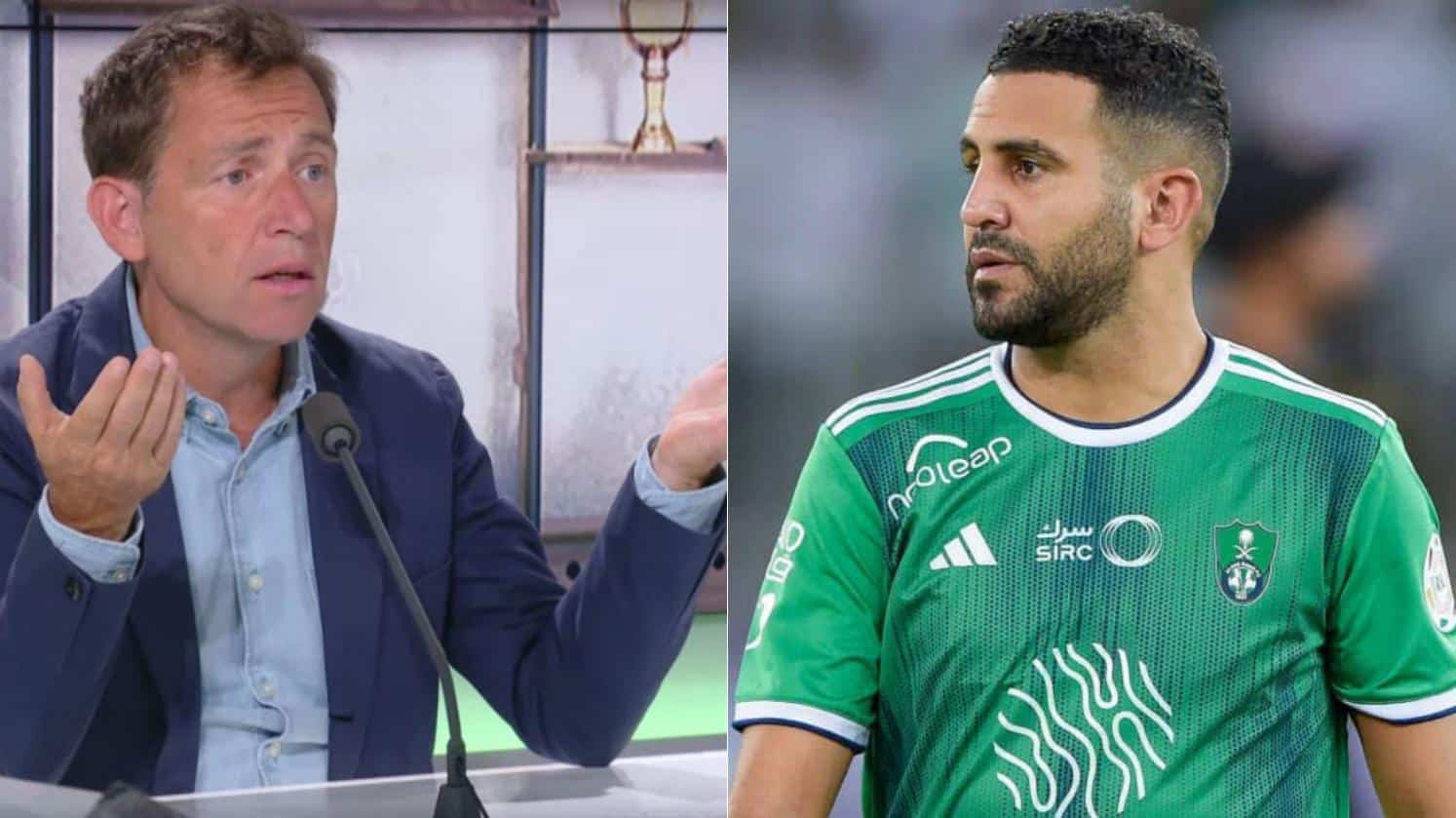 « Il a renoncé au très haut niveau », Riolo lâche ses vérités sur le départ de Mahrez en Arabie Saoudite