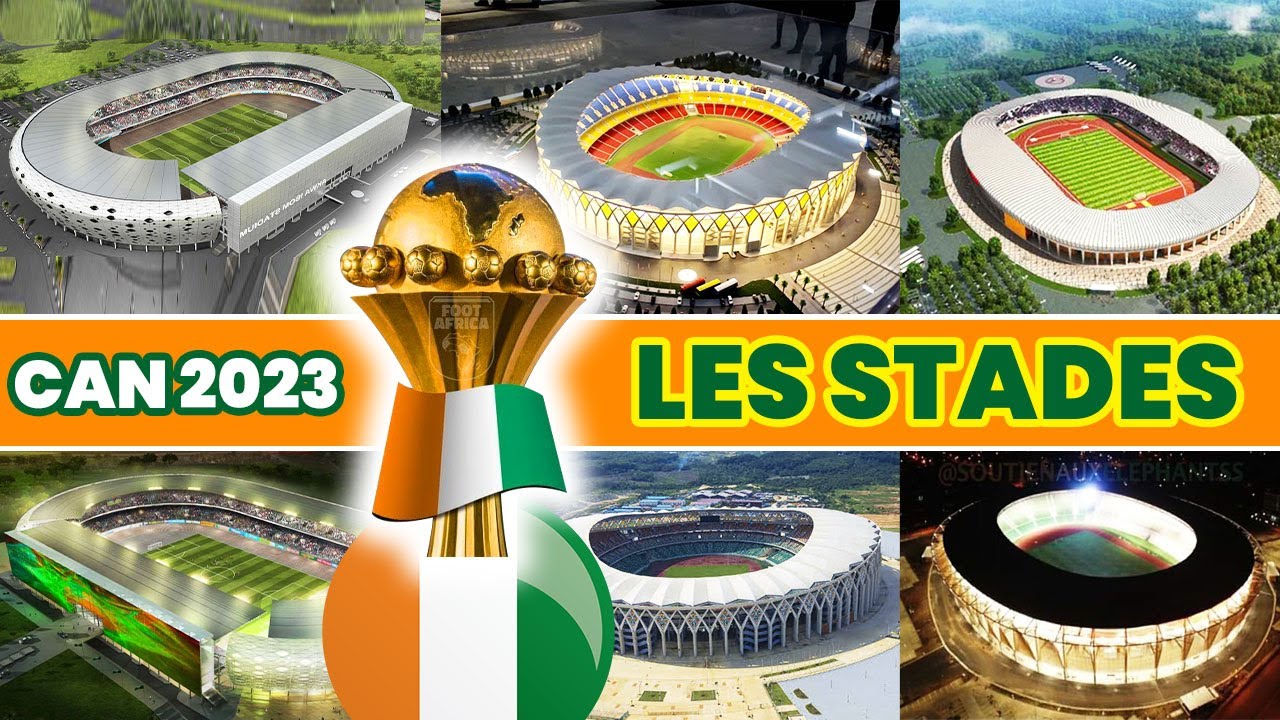 Les stades de la CAN 2023 en Côte d’Ivoire