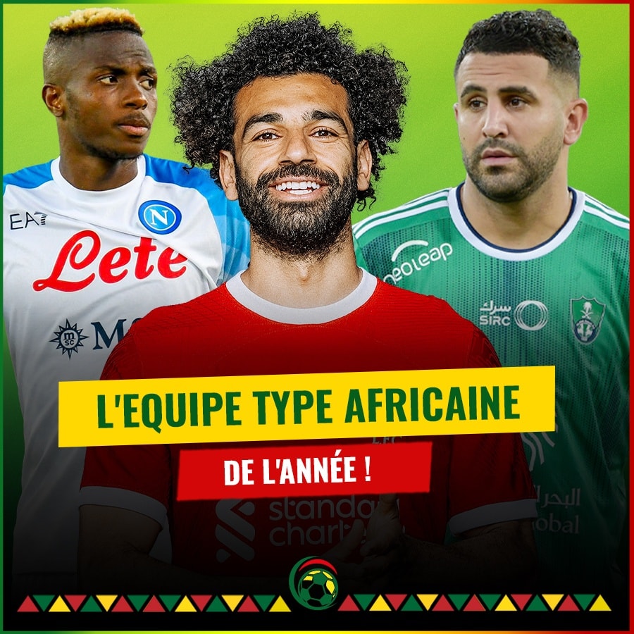 L’Equipe type africaine de l’année sans Sadio Mané et Koulibaly !