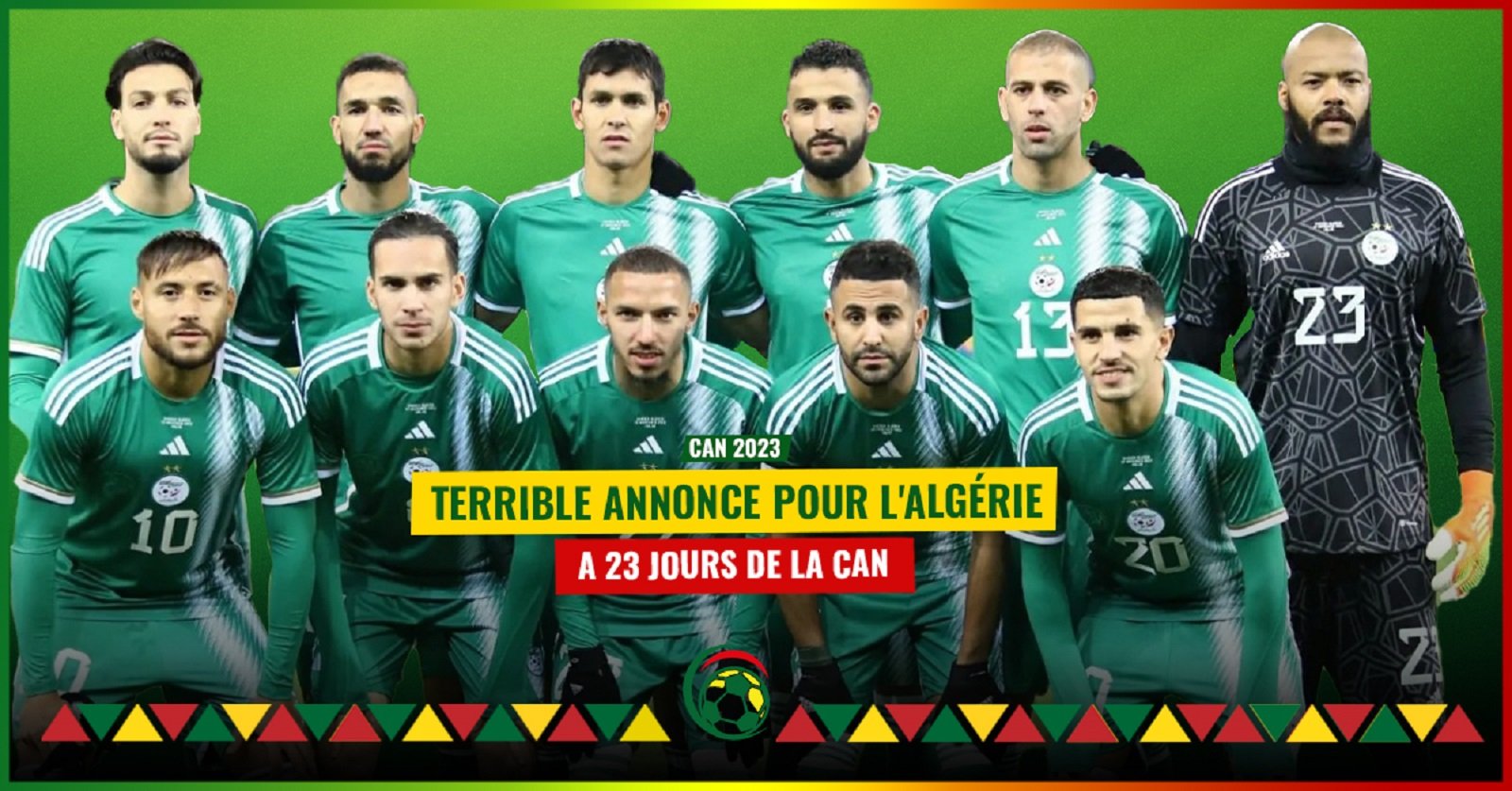 La Fédération Algérienne annonce une mauvaise nouvelle, à 23 jours de la CAN 2023