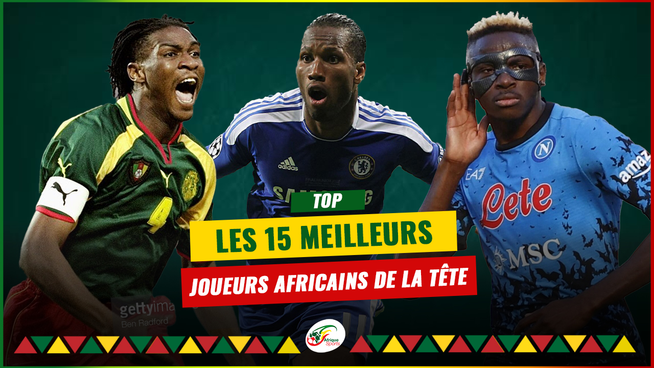 Kanu 4è, Mounié 6è, Drogba, les 15 meilleurs joueurs africains de la tête