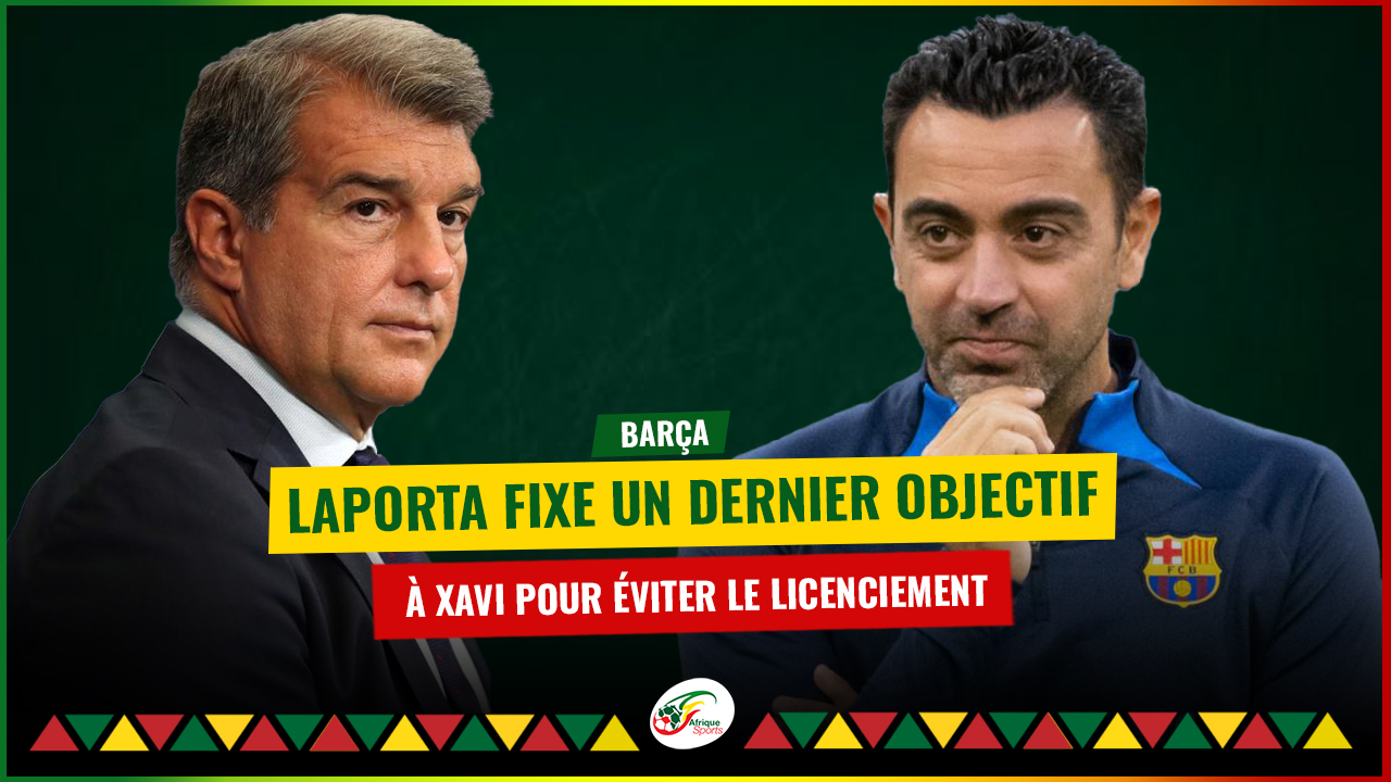 Barça : Joan Laporta fixe un dernier objectif à Xavi Hernandez pour sauver son poste !