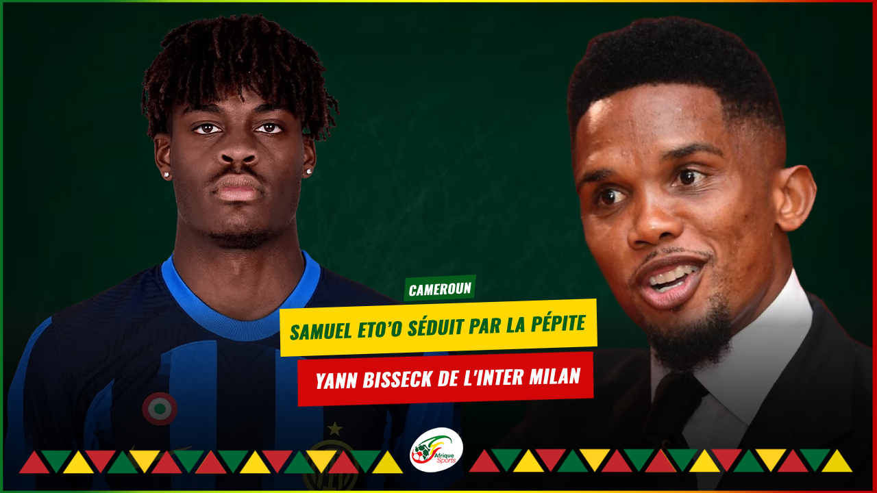 Samuel Eto’o séduit par la pépite Yann Bisseck de l’Inter Milan !