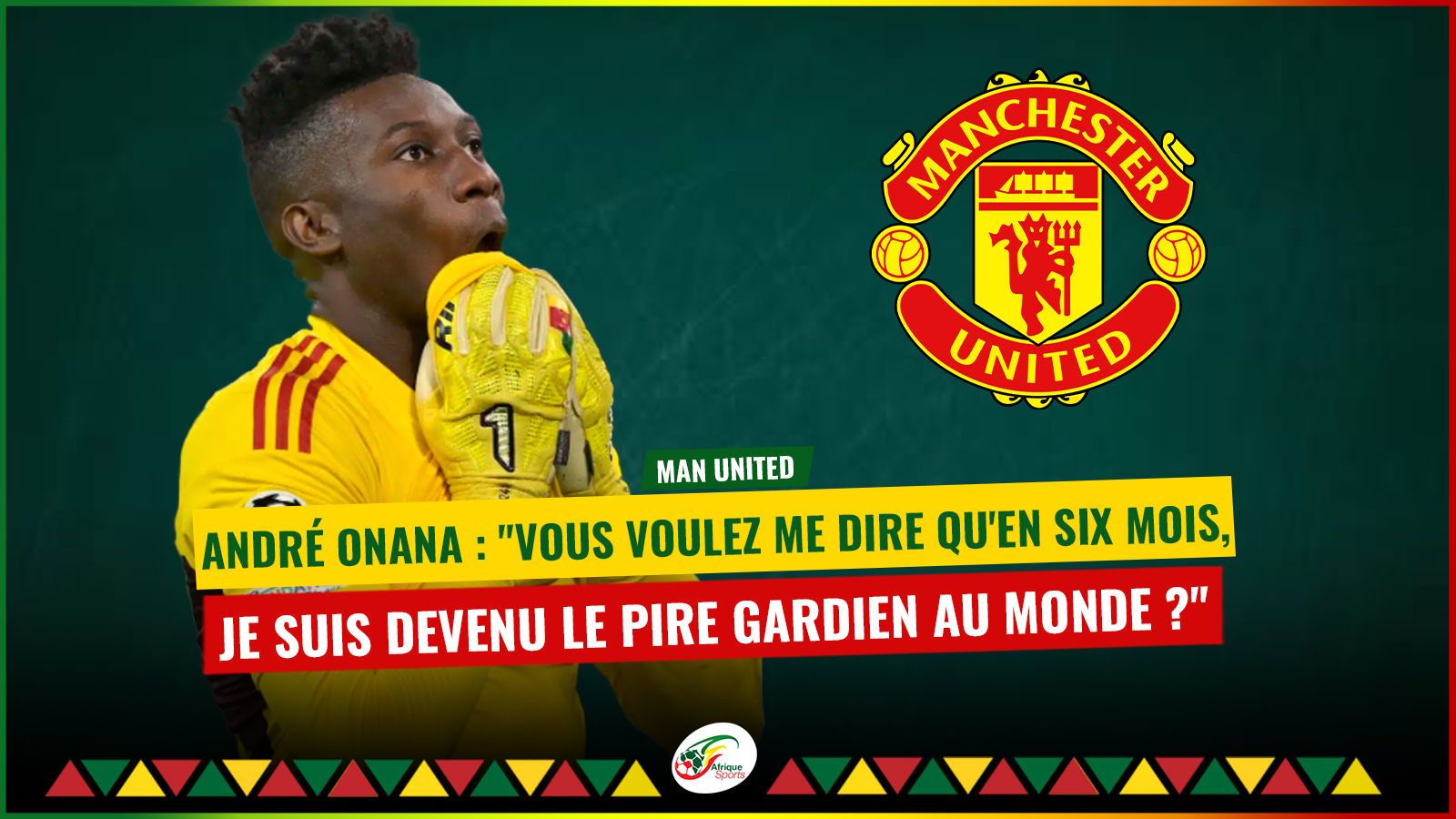 André Onana dévoile le secret de sa rédemption à Manchester United : « C’est le prix à payer »