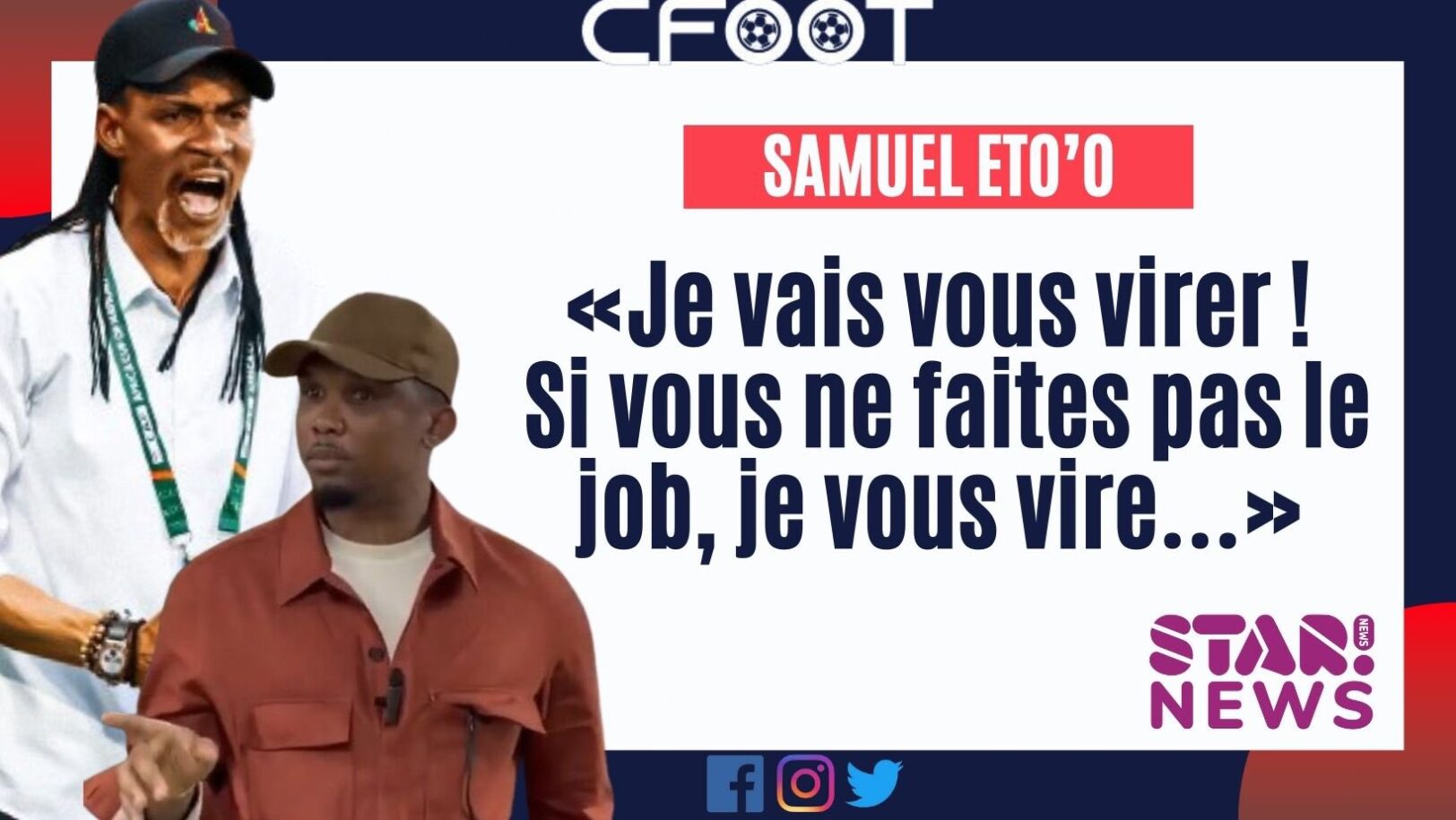 Samuel Eto'o pète les plombs contre Rigobert Song et son staff en pleine CAN 2023