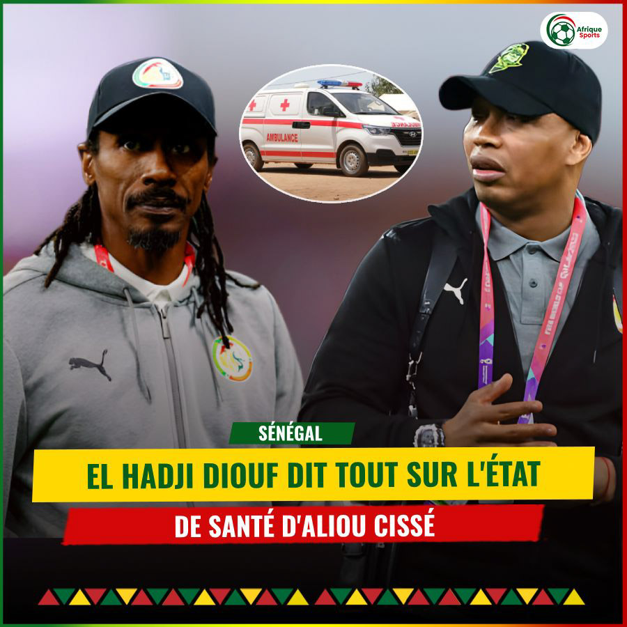 CAN 2023 : Les vérités d’El Hadji Diouf sur l’état de santé d’Aliou Cissé