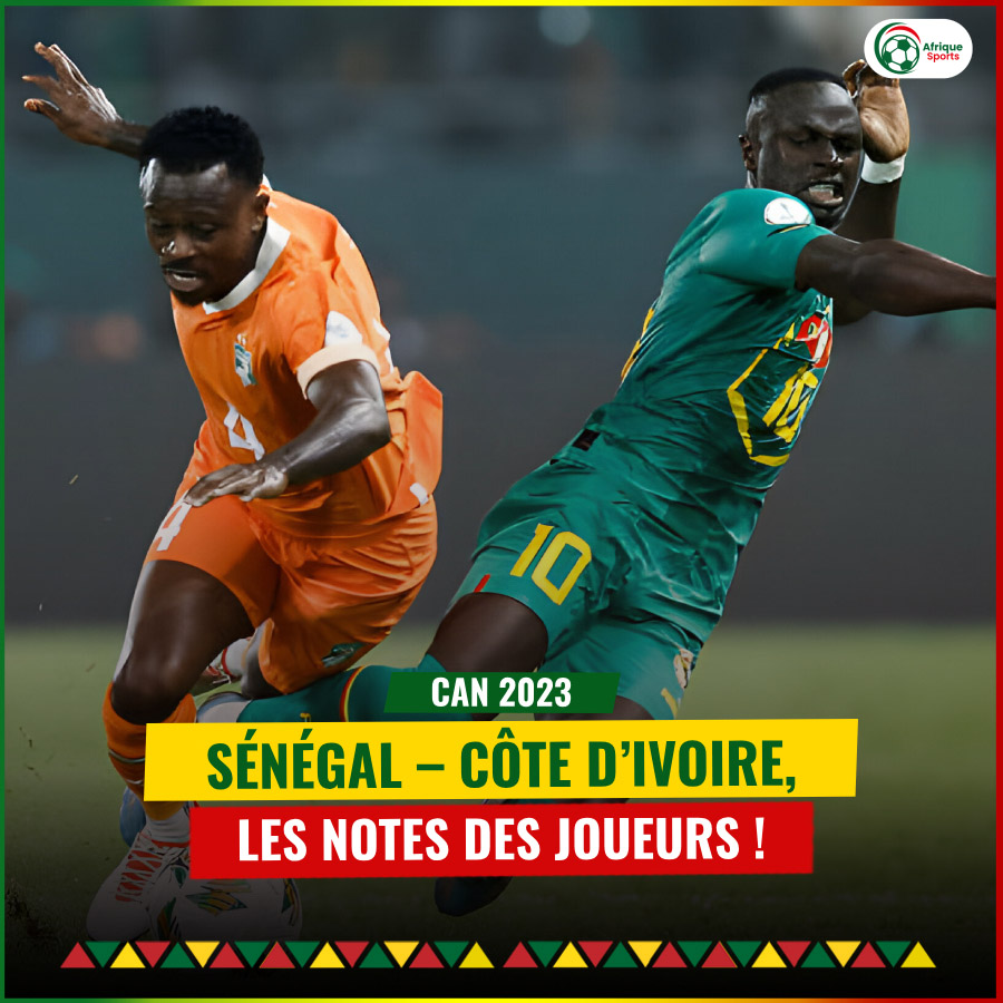 CAN 2023 : La Côte d’Ivoire élimine le Sénégal, les notes des joueurs