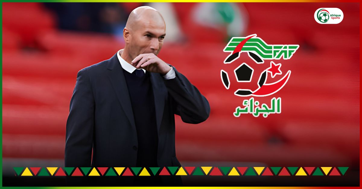 Algérie : Un nouveau rebondissement dans l’affaire Zidane à la tête des Fennecs !