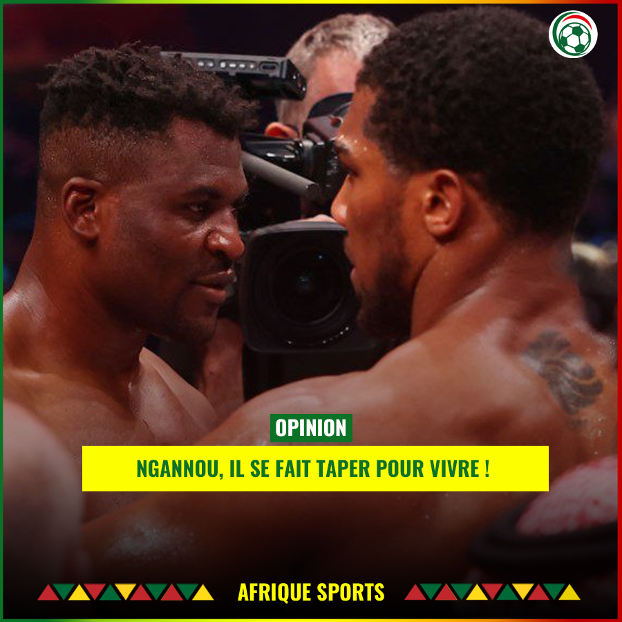 Opinion : Ngannou, il se fait taper pour vivre !