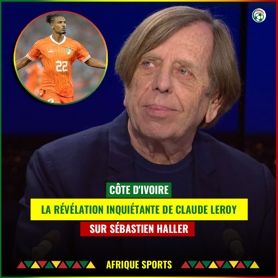 Côte d’Ivoire : Claude Leroy annonce la mauvaise nouvelle pour Sébastien Haller