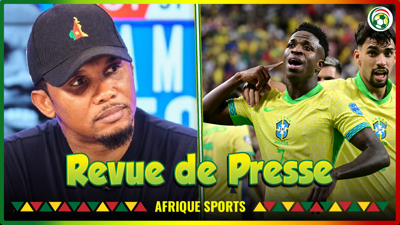 Samuel Eto’o reste confiant face à la CAF… Vinicius Junior porte le Brésil