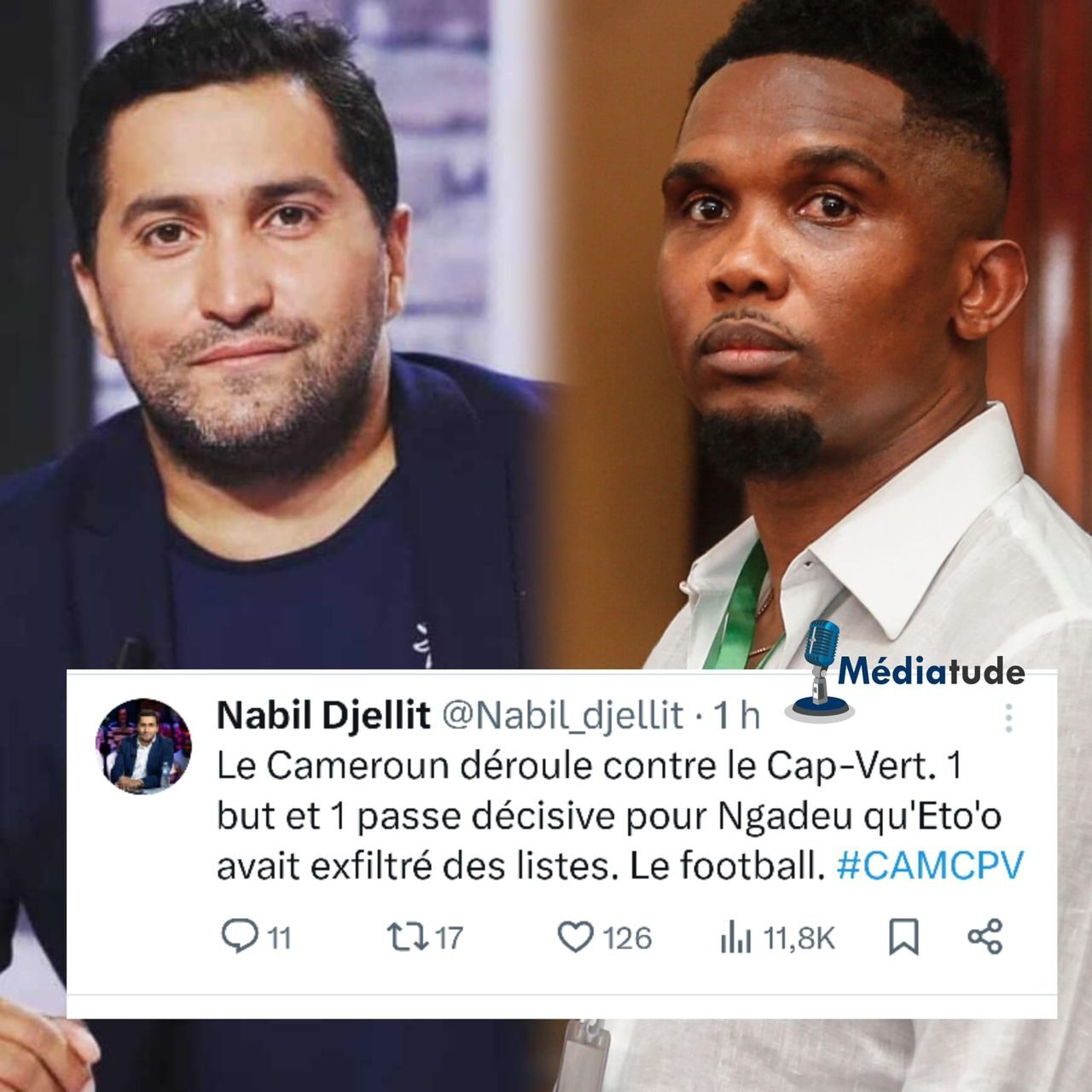 Nabil Djellit tacle Samuel Eto’o après la victoire du Cameroun 2 "Le Cameroun déroule le Cap-Vert. 1 but et une passe décisive pour Ngadeu qu’Eto’o avait exfiltré des listes."