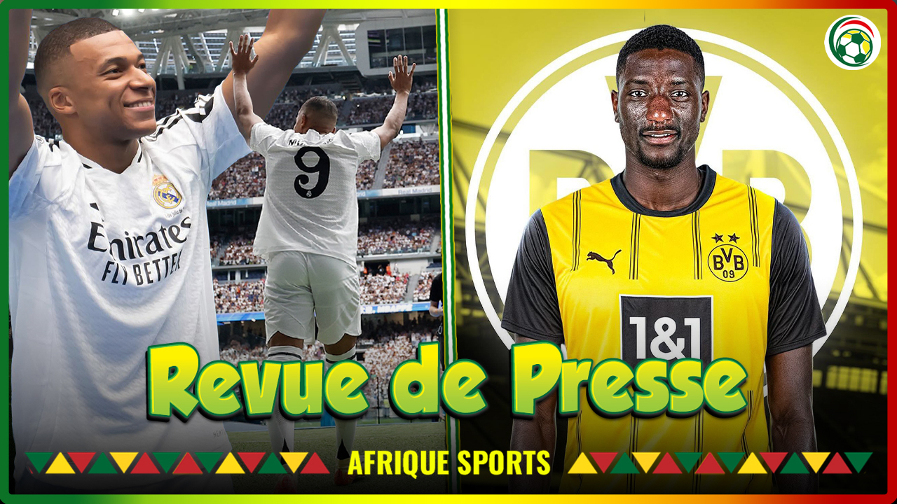 Kylian Mbappé présenté en rock star à Madrid… Serhou Guirrassy va signer à Dortmund