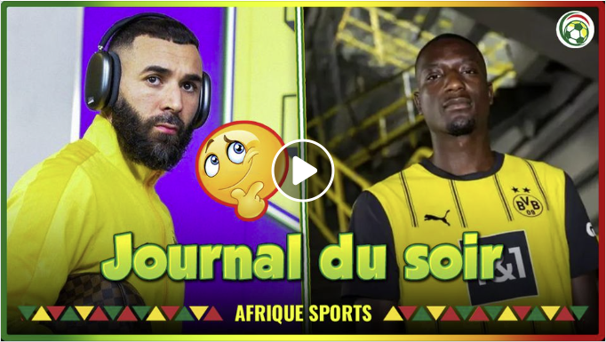 Karim Benzema va rejouer en Espagne… Serhou Guirassy justifie le choix de Dortmund