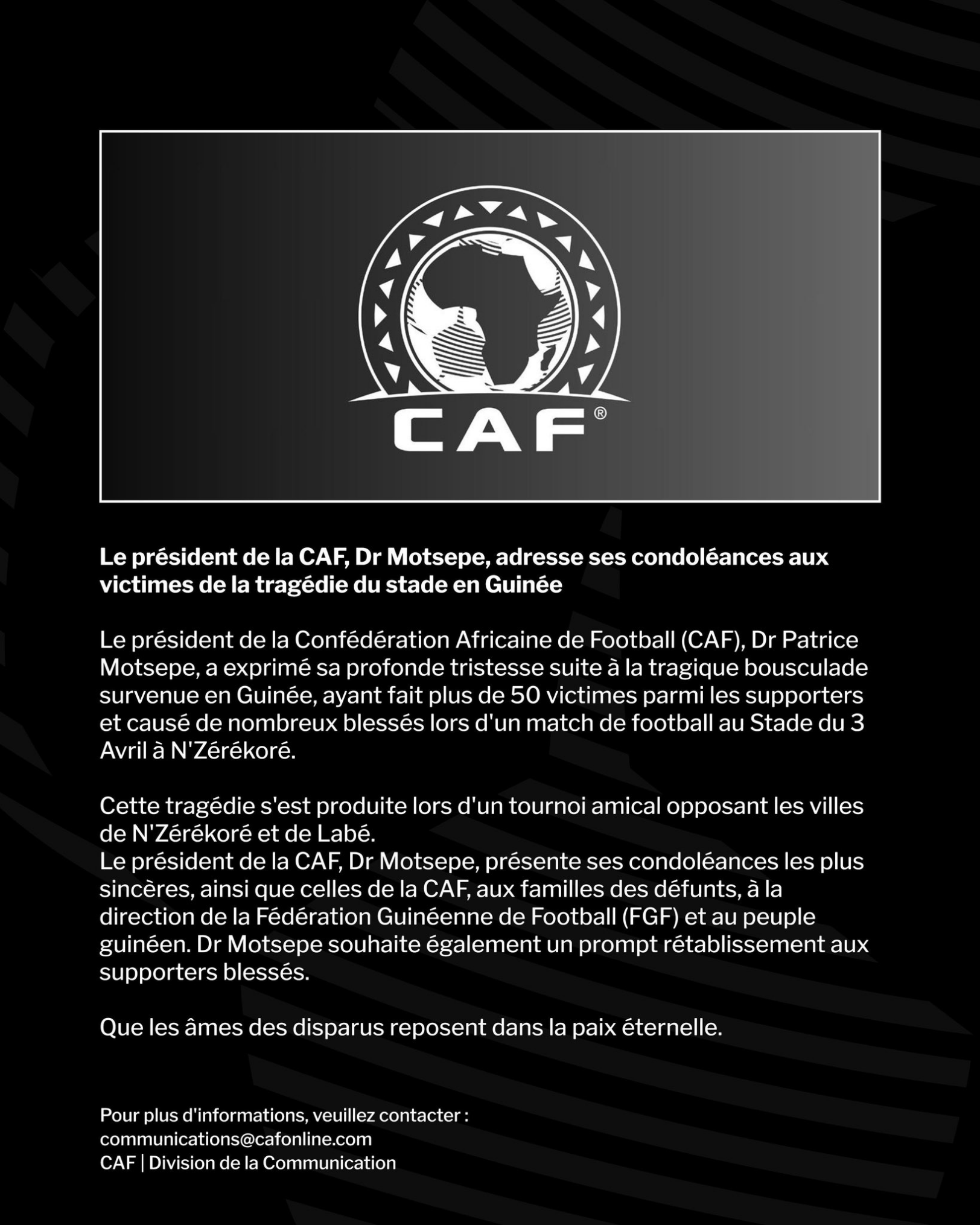 CAF : Patrice Motsepe réagit à la tragédie qui a endeuillé le football guinéen 3 CAF : Patrice Motsepe réagit à la tragédie qui a endeuillé le football guinéen