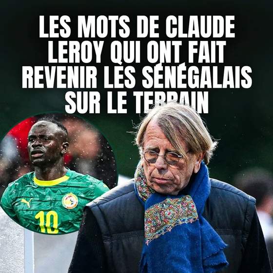 Claude Le Roy révèle ses conseils précieux à Sadio Mané